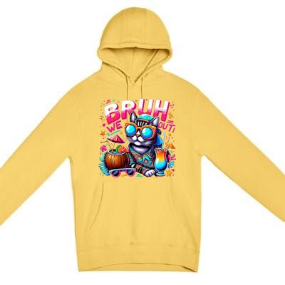 Cute Last Day Of School Year Summer Cat Bruh We Out Great Gift Premium Pullover Hoodie