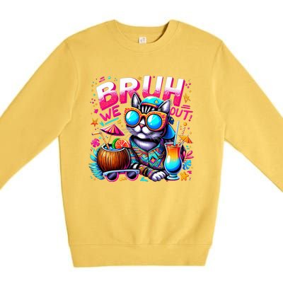 Cute Last Day Of School Year Summer Cat Bruh We Out Great Gift Premium Crewneck Sweatshirt