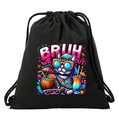 Cute Last Day Of School Year Summer Cat Bruh We Out Great Gift Drawstring Bag