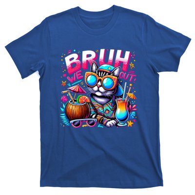 Cute Last Day Of School Year Summer Cat Bruh We Out Great Gift T-Shirt