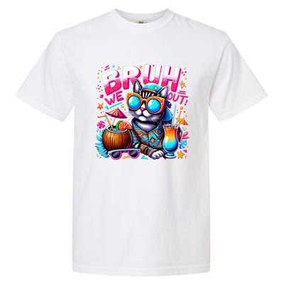 Cute Last Day Of School Year Summer Cat Bruh We Out Great Gift Garment-Dyed Heavyweight T-Shirt