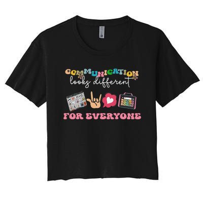 Communication Looks Different For Everyone Autism Awareness Women's Crop Top Tee