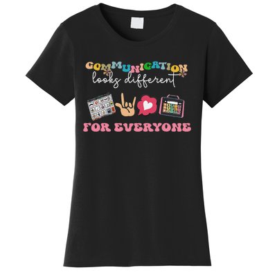 Communication Looks Different For Everyone Autism Awareness Women's T-Shirt