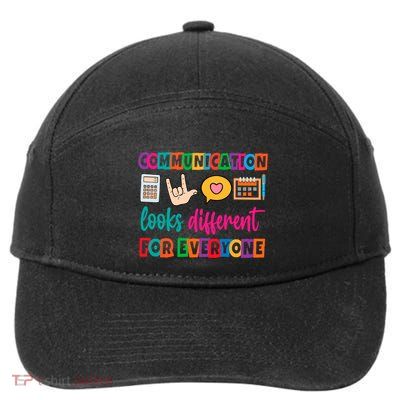 Communication Looks Different For Everyone 7-Panel Snapback Hat