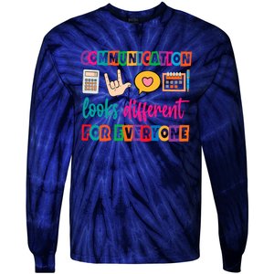 Communication Looks Different For Everyone Tie-Dye Long Sleeve Shirt