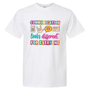 Communication Looks Different For Everyone Garment-Dyed Heavyweight T-Shirt