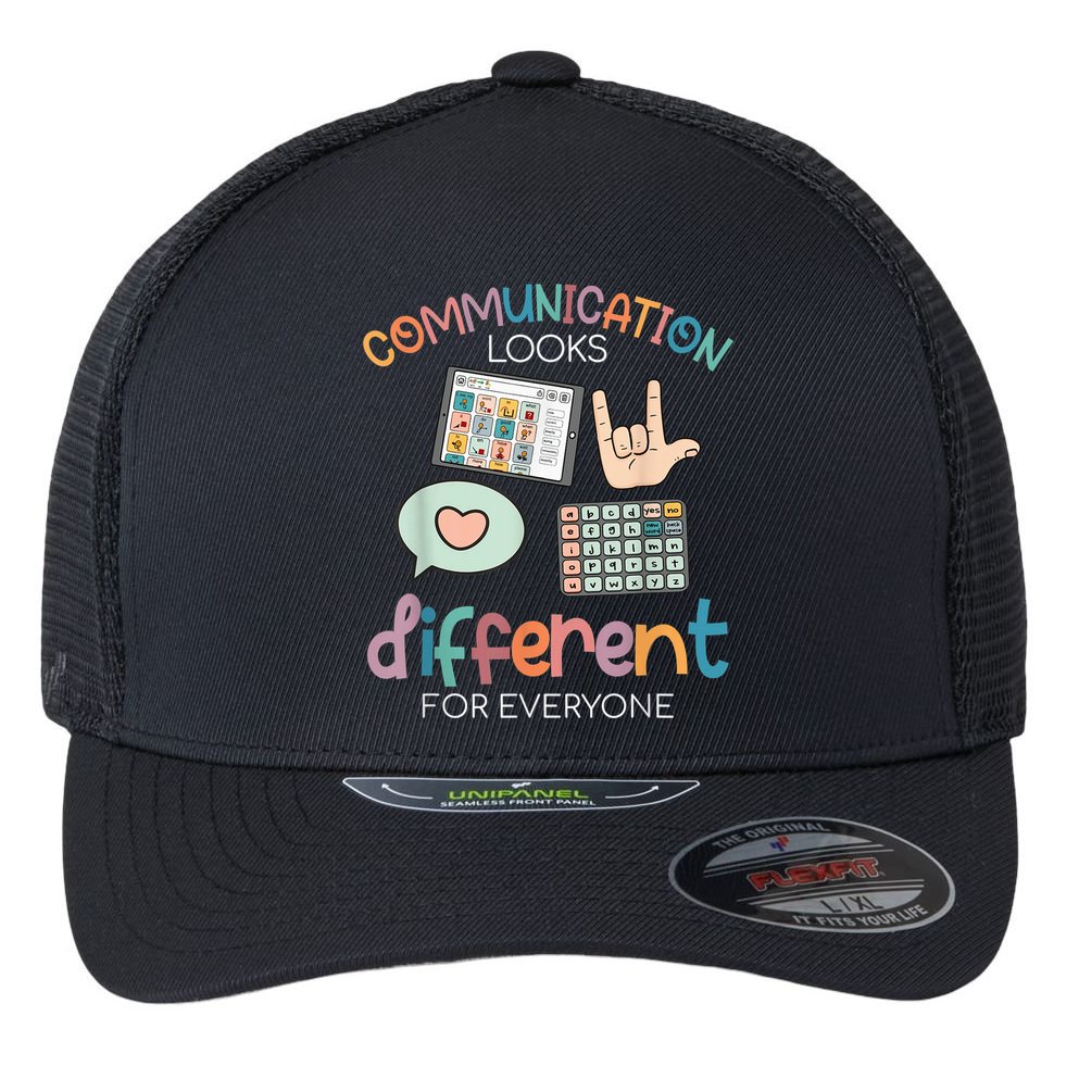Communication Looks Different For Everyone Autism Awareness Flexfit Unipanel Trucker Cap