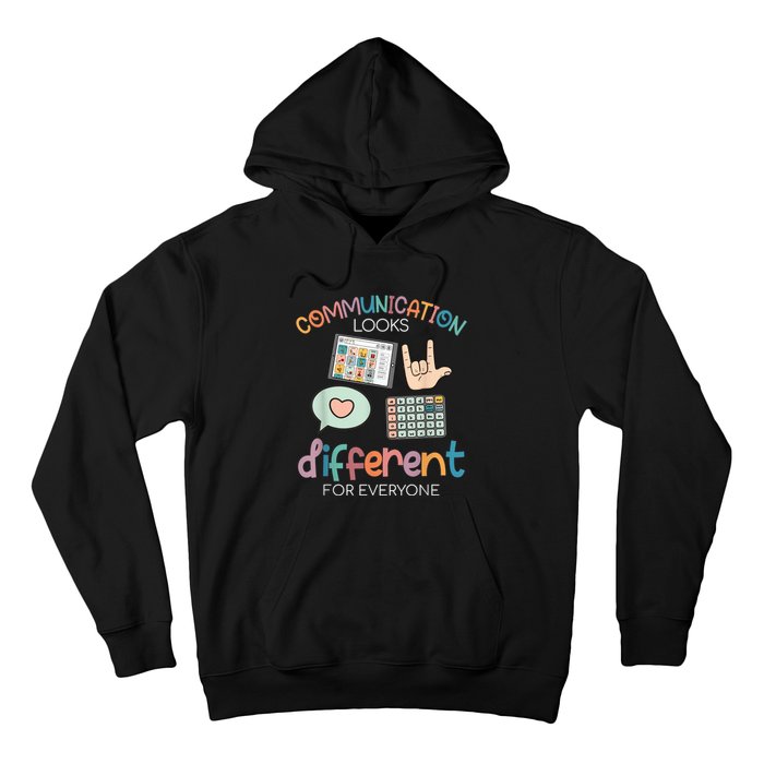 Communication Looks Different For Everyone Autism Awareness Hoodie