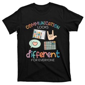 Communication Looks Different For Everyone Autism Awareness T-Shirt