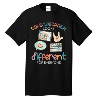 Communication Looks Different For Everyone Autism Awareness Tall T-Shirt