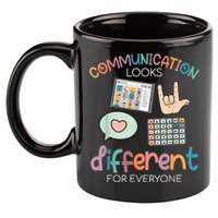 Communication Looks Different For Everyone Autism Awareness 11oz C Handle Ceramic Mug