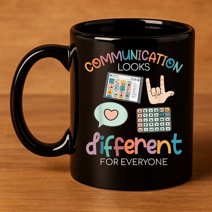 Communication Looks Different For Everyone Autism Awareness 11oz C Handle Ceramic Mug