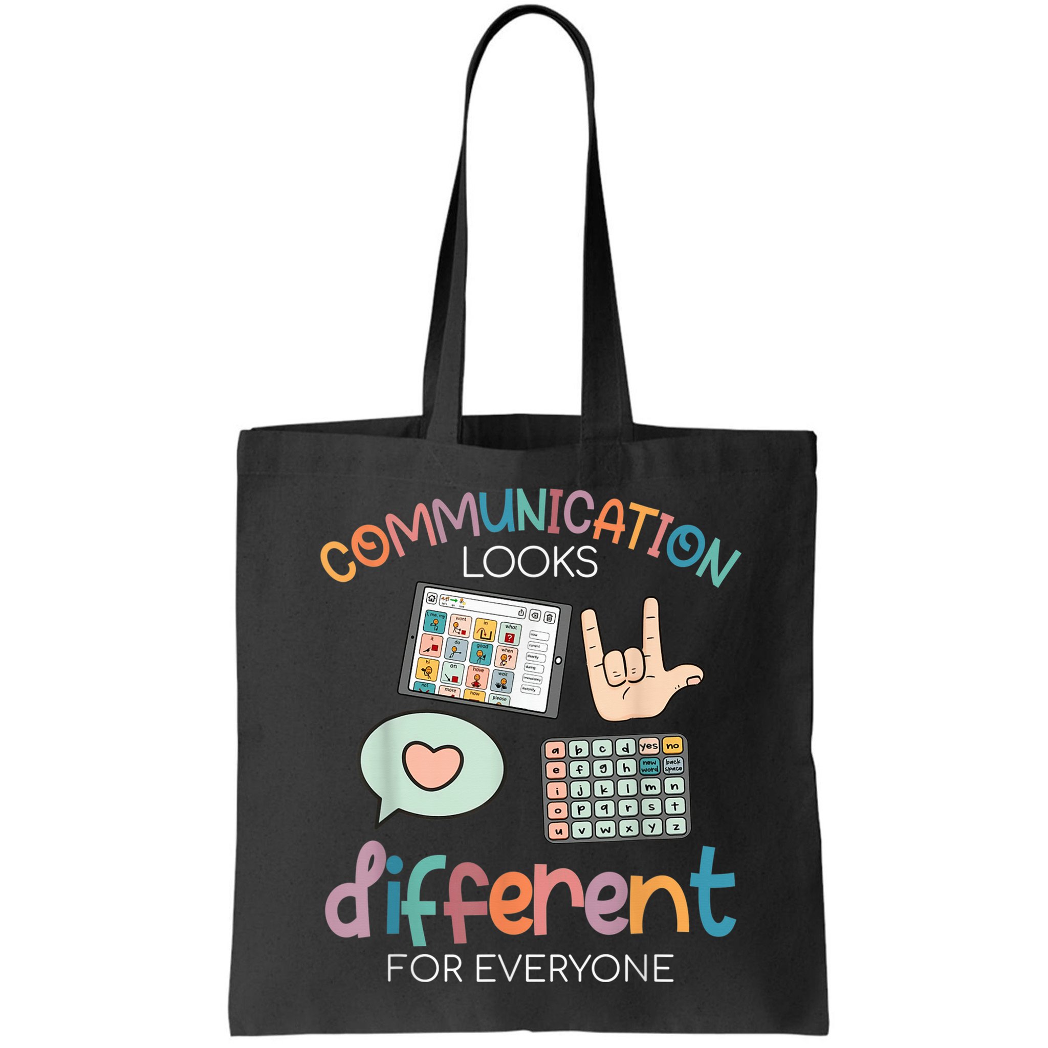 Communication Looks Different For Everyone Autism Awareness Bag