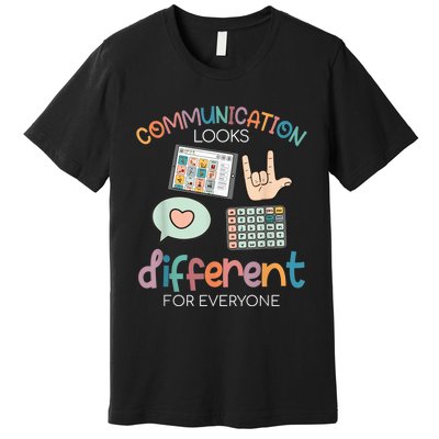 Communication Looks Different For Everyone Autism Awareness Premium T-Shirt