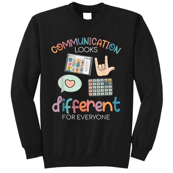 Communication Looks Different For Everyone Autism Awareness Tall Sweatshirt