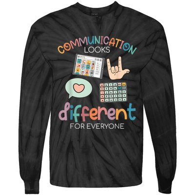 Communication Looks Different For Everyone Autism Awareness Tie-Dye Long Sleeve Shirt