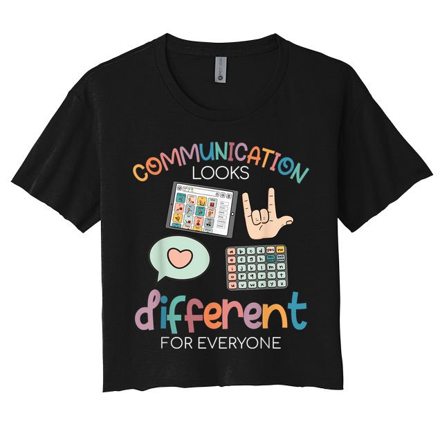 Communication Looks Different For Everyone Autism Awareness Women's Crop Top Tee