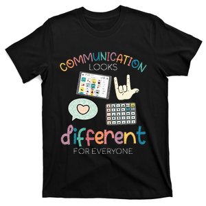 Communication Looks Different For Everyone Autism Awareness T-Shirt