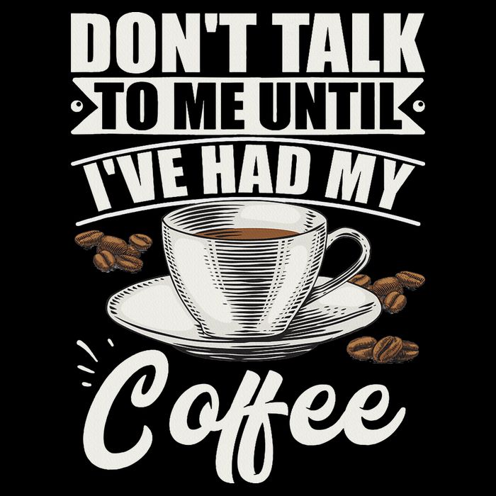 Coffee Lovers Don't Talk To Me Until I've Had My Coffee Womens T-Shirt