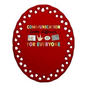 Communication Looks Different For Everyone Speech Therapy Ceramic Oval Ornament