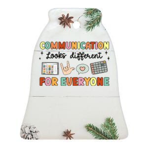 Communication Looks Different For Everyone Speech Therapy Ceramic Bell Ornament