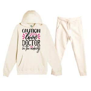 Caution Love Doctor In The Making Premium Hooded Sweatsuit Set