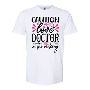 Caution Love Doctor In The Making Softstyle CVC T-Shirt