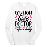 Caution Love Doctor In The Making Long Sleeve Shirt