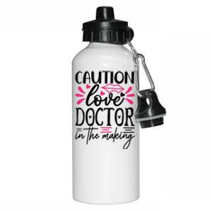 Caution Love Doctor In The Making Aluminum Water Bottle