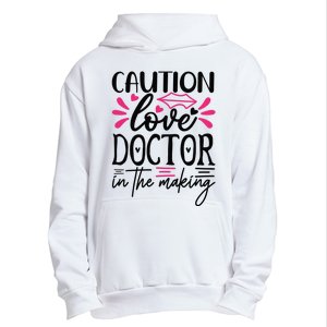 Caution Love Doctor In The Making Urban Pullover Hoodie