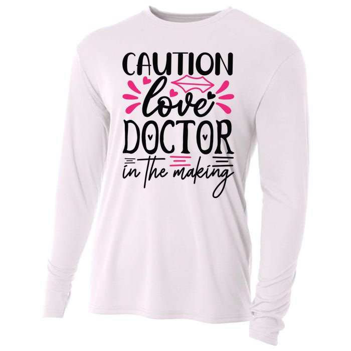 Caution Love Doctor In The Making Cooling Performance Long Sleeve Crew