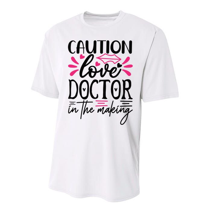 Caution Love Doctor In The Making Performance Sprint T-Shirt