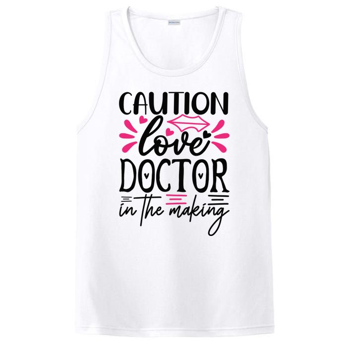 Caution Love Doctor In The Making PosiCharge Competitor Tank