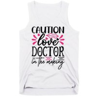 Caution Love Doctor In The Making Tank Top