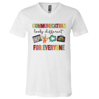 Communication Looks Different For Everyone Speech Therapy V-Neck T-Shirt