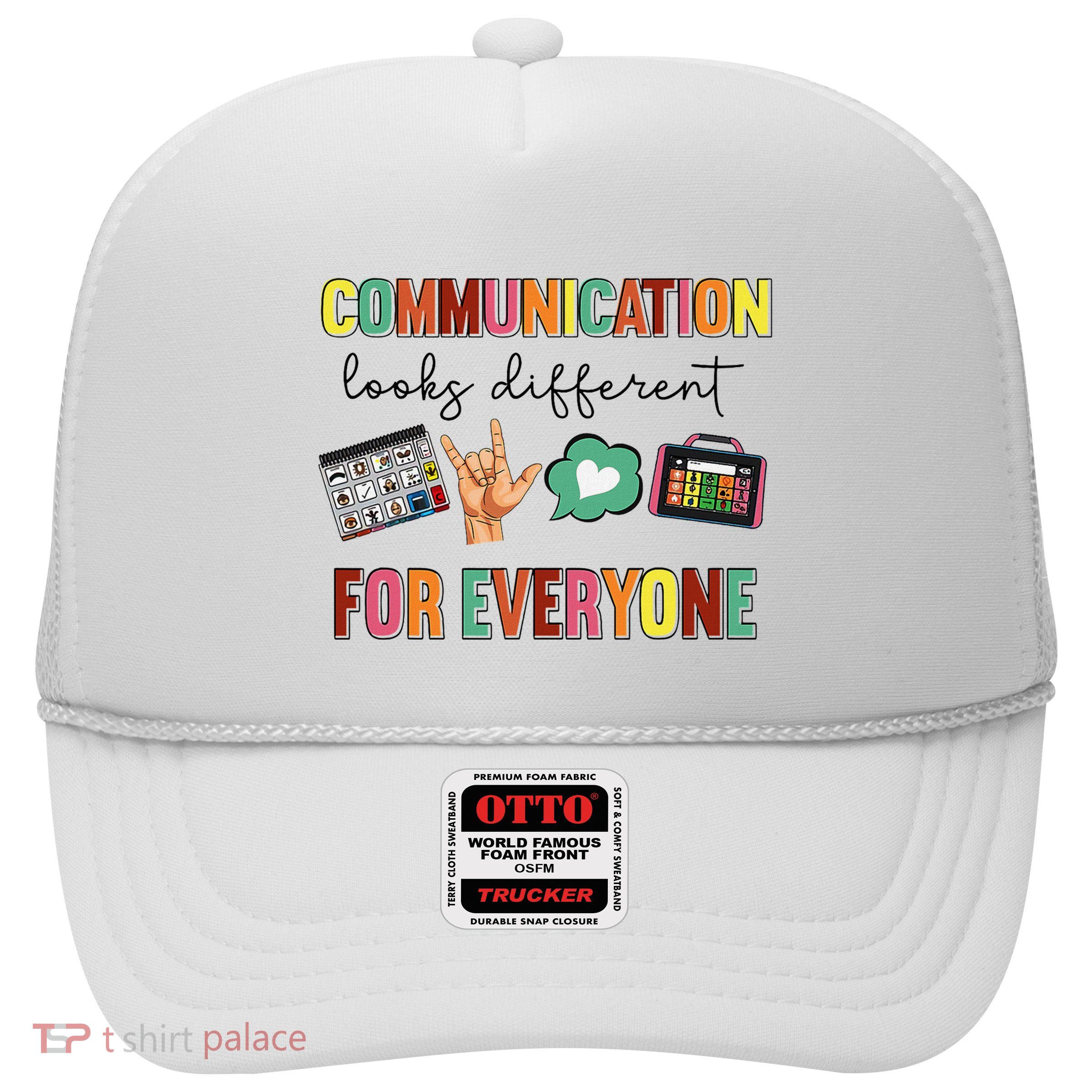 Communication Looks Different For Everyone Speech Therapy Trucker Hat
