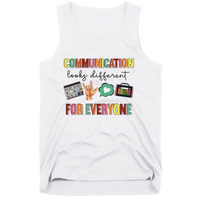 Communication Looks Different For Everyone Speech Therapy Tank Top