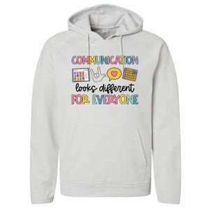 Communication Looks Different For Everyone Speech Therapy Performance Fleece Hoodie