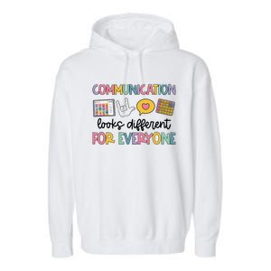 Communication Looks Different For Everyone Speech Therapy Garment-Dyed Fleece Hoodie