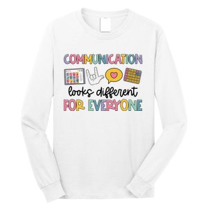 Communication Looks Different For Everyone Speech Therapy Long Sleeve Shirt