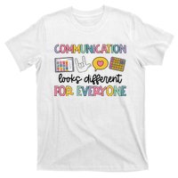 Communication Looks Different For Everyone Speech Therapy T-Shirt