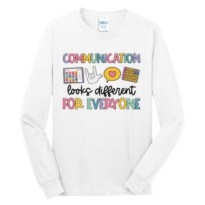 Communication Looks Different For Everyone Speech Therapy Tall Long Sleeve T-Shirt