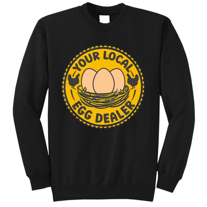 Chicken Local Egg Dealer Funny Egg Supplier Support Chicken Sweatshirt