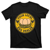 Chicken Local Egg Dealer Funny Egg Supplier Support Chicken T-Shirt