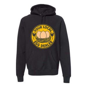 Chicken Local Egg Dealer Funny Egg Supplier Support Chicken Premium Hoodie