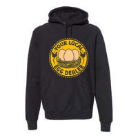 Chicken Local Egg Dealer Funny Egg Supplier Support Chicken Premium Hoodie