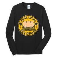 Chicken Local Egg Dealer Funny Egg Supplier Support Chicken Tall Long Sleeve T-Shirt