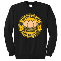 Chicken Local Egg Dealer Funny Egg Supplier Support Chicken Tall Sweatshirt