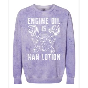 Car Lover Engine Oil Is Lotion Funny Auto Mechanic Cool Gift Colorblast Crewneck Sweatshirt