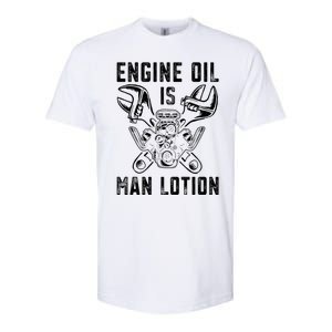 Car Lover Engine Oil Is Lotion Funny Auto Mechanic Cool Gift Softstyle CVC T-Shirt